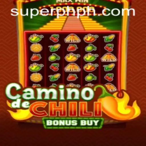 CaminodeChiliBonusBuy: The Thrilling Fiesta of Gaming