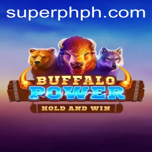 Explore the Exciting World of BuffaloPower with SUPER PH
