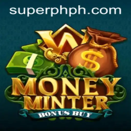 MoneyMinterBonusBuy: A Super PH Experience in the World of Gaming