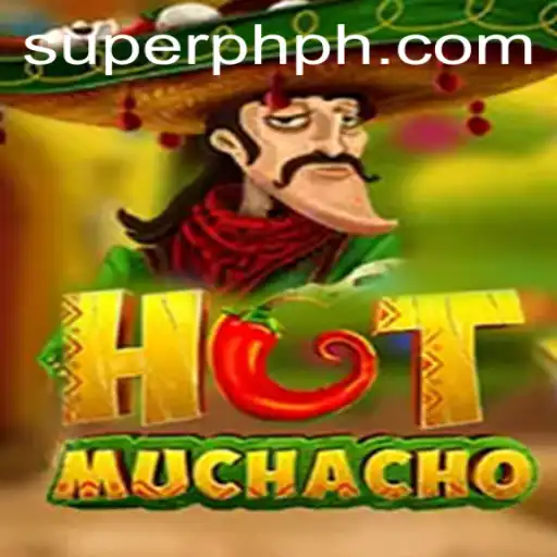Discovering 'HotMuchacho': A New Gaming Sensation with 'SUPER PH' Dynamics